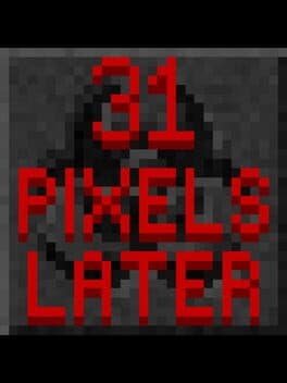 31 Pixels Later cover art