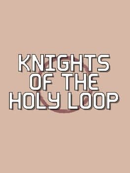 Knights of the Holy Loop cover art