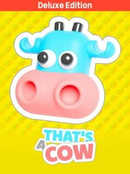 That's a Cow: Deluxe Edition cover art