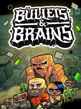 Bullets & Brains cover art
