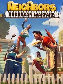 Neighbors: Suburban Warfare cover art