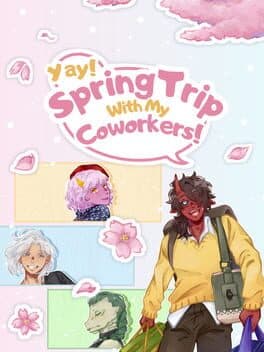 Yay! Spring Trip with My Coworkers! cover art