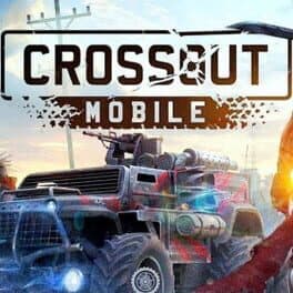 Crossout Mobile cover art