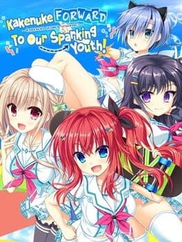 Kakenuke Forward to Our Sparking Youth! cover art
