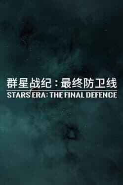 Stars Era: The Final Defence cover art