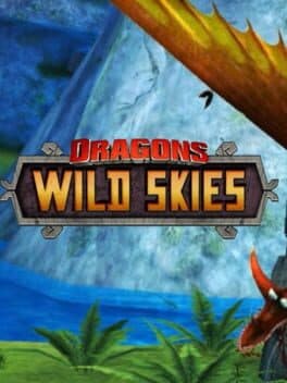 Dreamworks Dragons: Wild Skies cover art