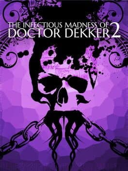 The Infectious Madness of Doctor Dekker 2 cover art