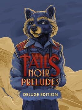 Tails Noir Preludes: Deluxe Edition cover art
