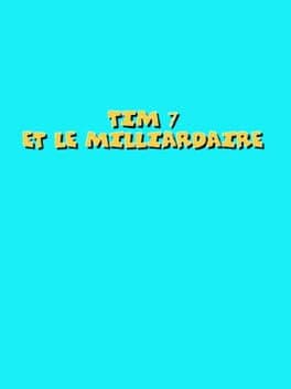 Tim 7: Et Le Milliardaire cover art