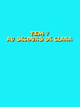Tim 7: Au Secours De Clara cover art