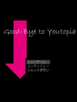 Good-Bye to Youtopia cover art
