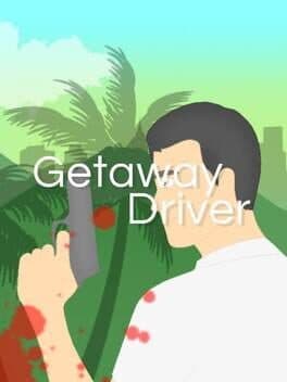 Getaway Driver cover art