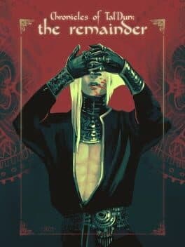 Chronicles of Tal'Dun: The Remainder cover art