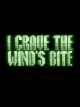 I Crave The Wind's Bite cover art