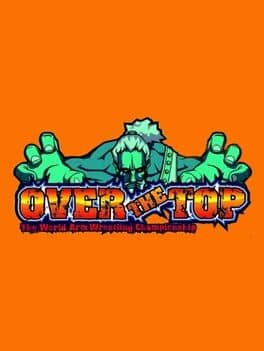 Over the Top: The World Arm Wrestling Championship cover art