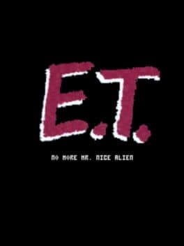 E.T.: No More Mr. Nice Alien cover art