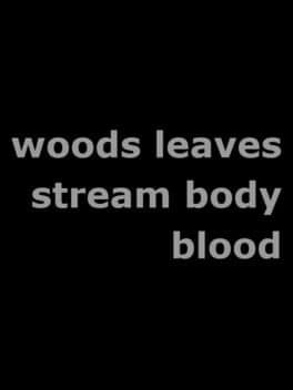 Woods Leaves Stream Body Blood cover art