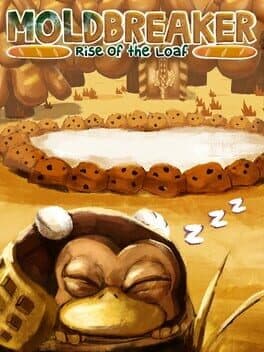 Moldbreaker: Rise of the Loaf cover art