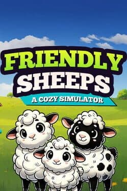 Friendly Sheeps: A Cozy Simulator cover art