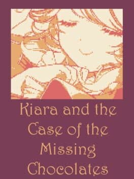 Kiara and the Case of the Missing Chocolates cover art