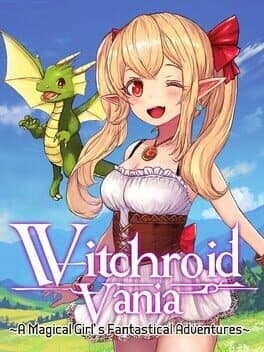 Witchroid Vania: A Magical Girl’s Fantastical Adventures cover art