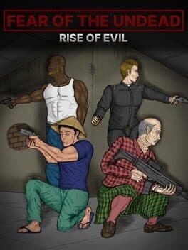 Fear of The Undead: Rise of Evil cover art