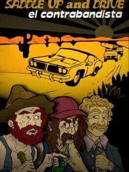 Saddle Up and Drive: El Contrabandista