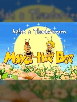 Maya the Bee: What a Thunderstorm cover art