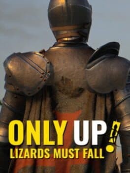 Only Up: Lizards Must Fall cover art