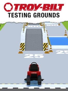 Troy-Bilt: Testing Grounds cover art