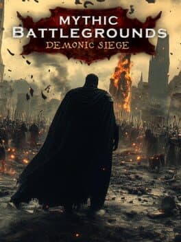 Mythic Battlegrounds: Demonic Siege cover art