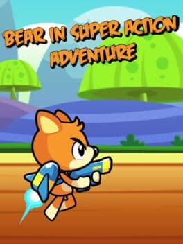 Bear in Super Action Adventure cover art
