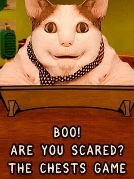 Boo! Are you scared? The Chests Game cover art
