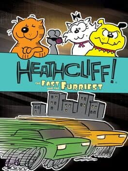 Heathcliff: The Fast and The Furriest cover art