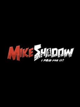 Mike Shadow: I Paid For It! cover art