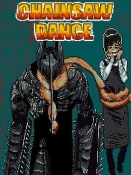 Chainsaw Dance cover art