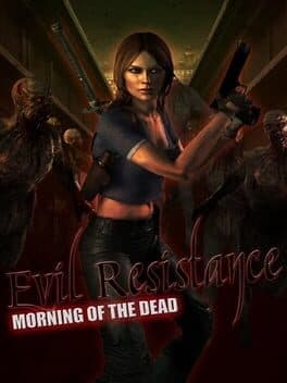 Evil Resistance: Morning of the Dead cover art