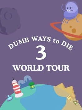 Dumb Ways to Die 3: World Tour cover art