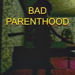 Bad Parenthood cover art