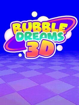 Bubble Dreams 3D cover art