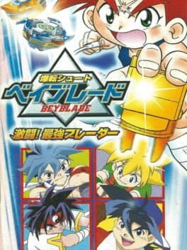 Bakuten Shoot Beyblade: Gekitou! Saikyou Blade cover art