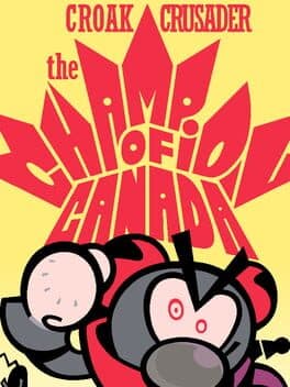 Croak Crusader: The Champion of Canada cover art
