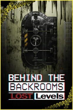 Behind The Backrooms: Lost Levels cover art