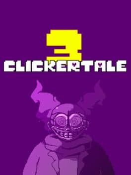 Clickertale 3 cover art