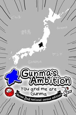 Gunma's Ambition: You and me are Gunma - Reiwa 2nd National Census Edition cover art