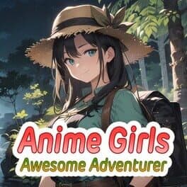 Anime Girls: Awesome Adventurer cover art