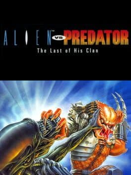 Alien vs Predator: The Last of His Clan cover art