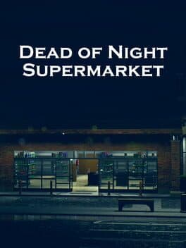 Dead of Night: Supermarket cover art