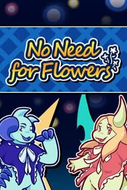 No Need for Flowers cover art
