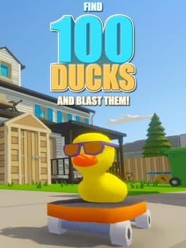 Find 100 Ducks and Blast Them! cover art